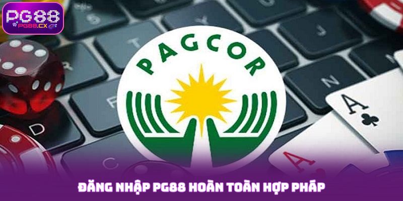 Đăng nhập PG88 hoàn toàn hợp pháp
