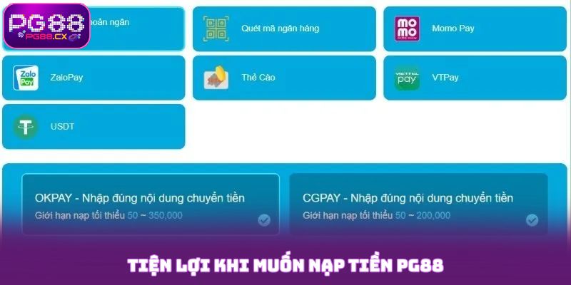 Tiện lợi khi muốn nạp tiền PG88